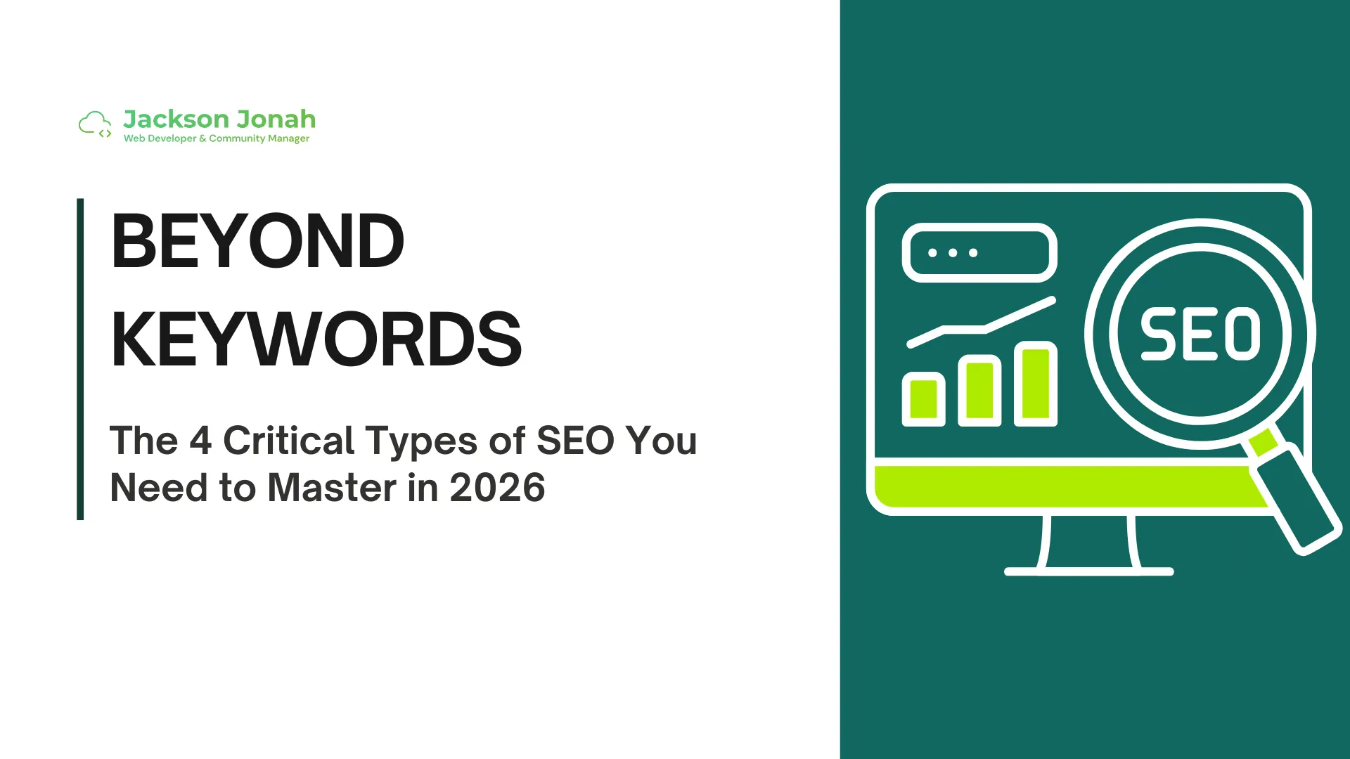 Beyond Keywords- The 4 Critical Types of SEO You Need to Master in 2026