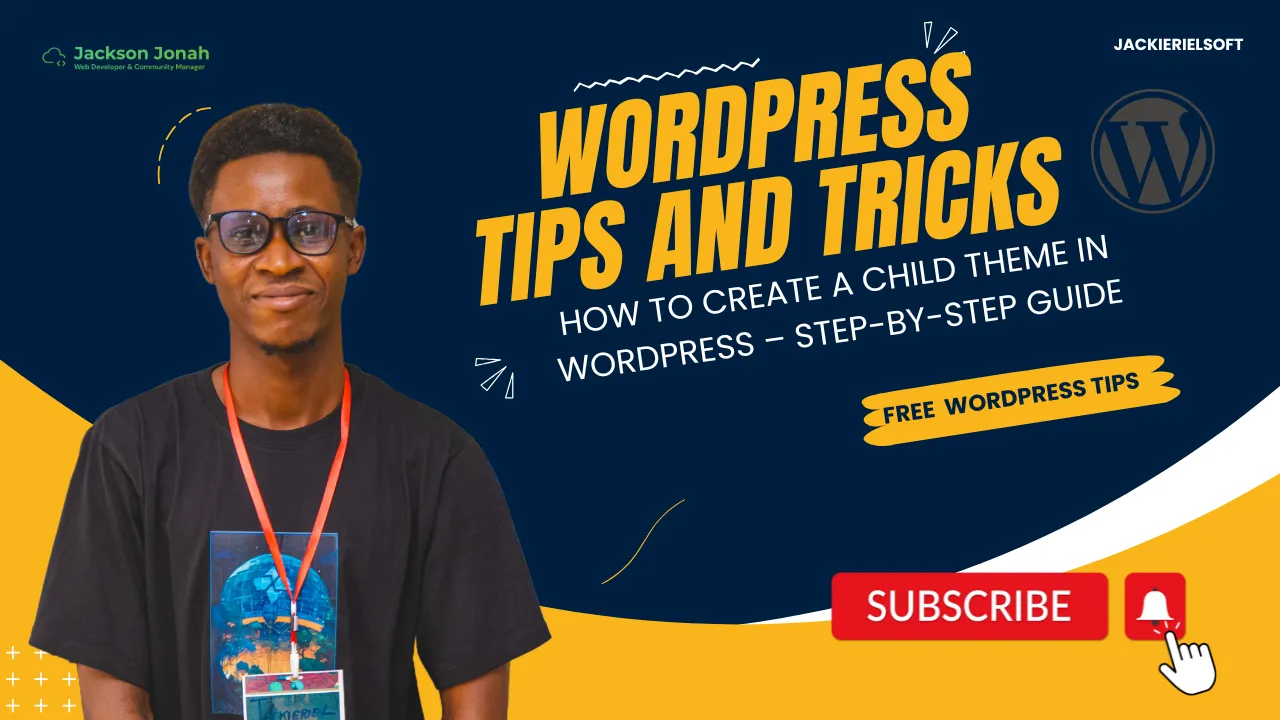 How to Create a Child Theme in WordPress  – Step-by-Step Guide
